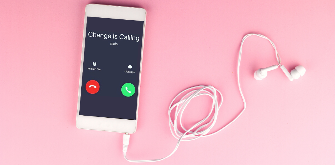 Cell phone that says change is calling